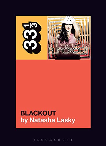 Britney Spears's Blackout (33 1/3) von Bloomsbury Academic