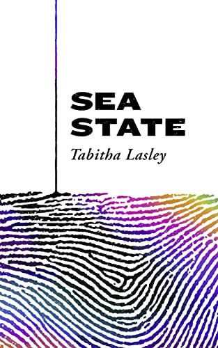 Sea State: SHORTLISTED FOR THE GORDON BURN PRIZE von Fourth Estate