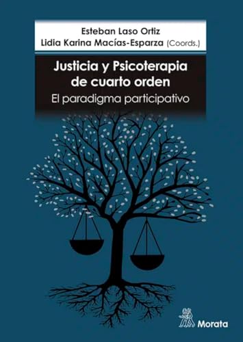 Justicia y psicoterapia de cuarto orden. El paradigma participativo von Psicología