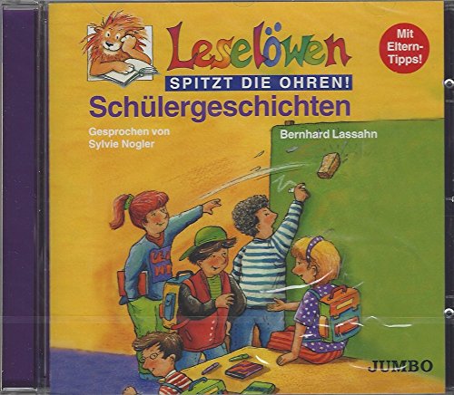 Leselöwen spitzt die Ohren. Schülergeschichten. CD.