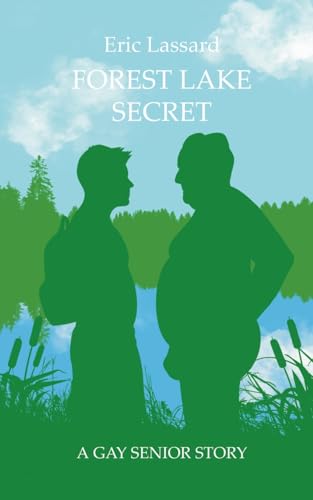 Forest Lake Secret: A Gay Senior Story von Books on Demand