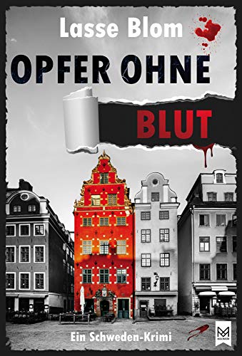 Opfer ohne Blut: Ein Schweden-Krimi (Casper Munk-Reihe) von Maximum Verlags GmbH