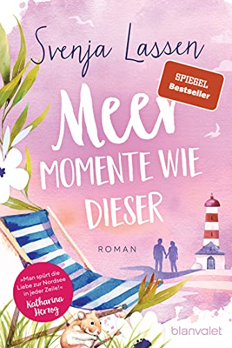 Meer Momente wie dieser: Roman von Blanvalet