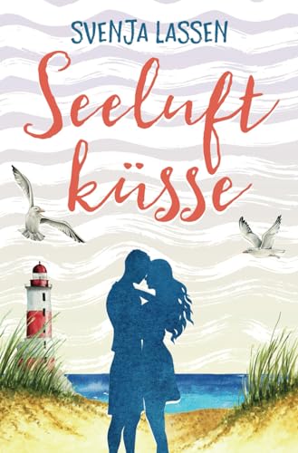 Seeluftküsse (Seeluft-Reihe) von Independently published