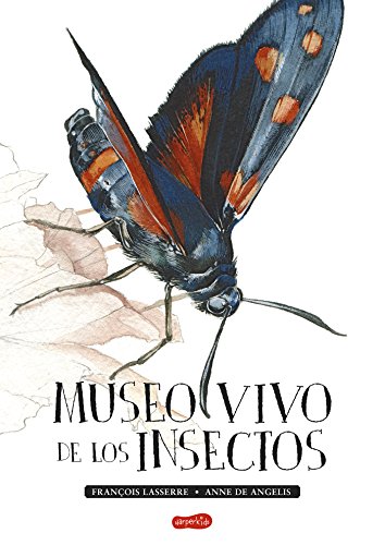 MUSEO VIVO DE LOS INSECTOS (HARPERKIDS, Band 17) von HarperKids