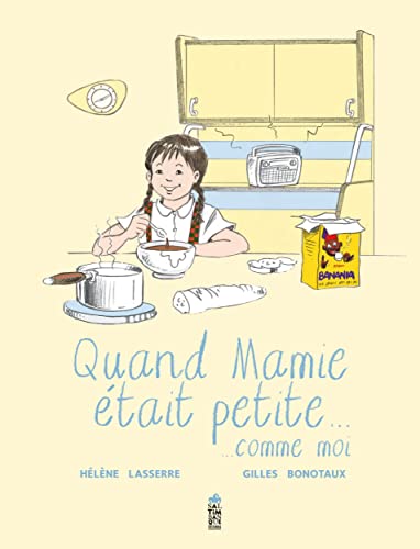 Quand Mamie était petite (comme moi) von SALTIMBANQUE