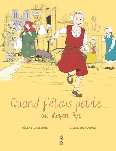 Quand j'étais petite au Moyen Age Quand j'étais petite au Moyen Age von SALTIMBANQUE