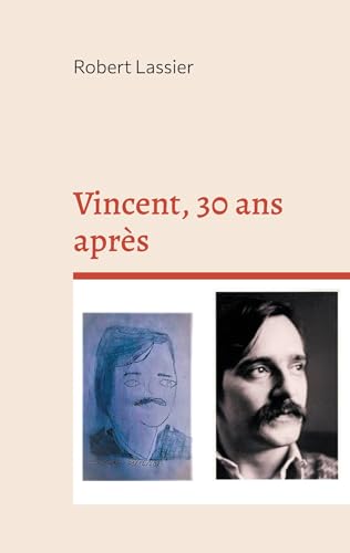 Vincent, 30 ans après: 1994-2024 von BoD – Books on Demand – Frankreich