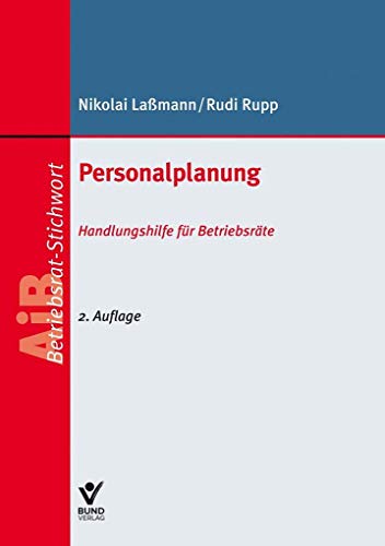 Personalplanung (AiB Stichwort) von Bund-Verlag GmbH