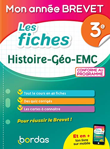 Mon Année Brevet - Les fiches Histoire Géo EMC 3e von BORDAS