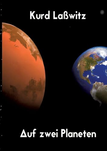 Auf zwei Planeten: Buch 1 und 2 von tredition