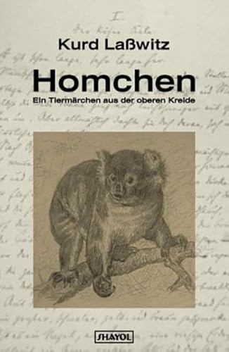 Homchen. Ein Tiermärchen aus der oberen Kreide