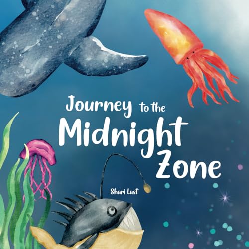 Journey to the Midnight Zone: Discover the strange and beautiful underwater fish and sea creatures that live beneath the ocean waves (Amazing Earth) von Tell Me More Books