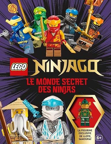 LEGO Ninjago, Le Monde secret des ninjas: Avec 1 figurine exclusive