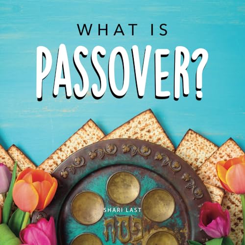 What is Passover?: Your guide to the unique traditions of the Jewish festival of Passover (Jewish Holiday Books) von Tell Me More Books