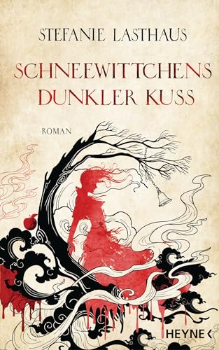 Schneewittchens dunkler Kuss: Roman