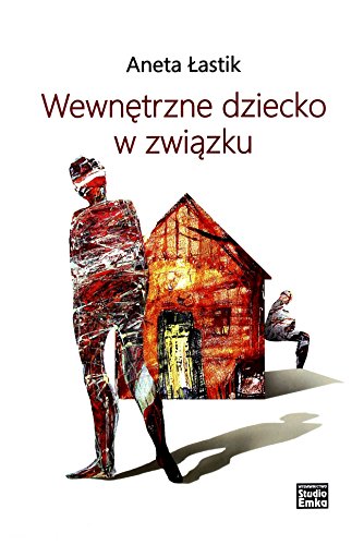 Wewnetrzne dziecko w zwiazku