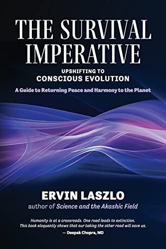 The Survival Imperative: Upshifting to Conscious Evolution von Light on Light Press
