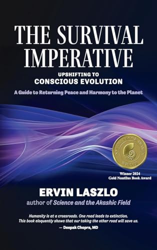 The Survival Imperative: Upshifting to Conscious Evolution von Light on Light Press