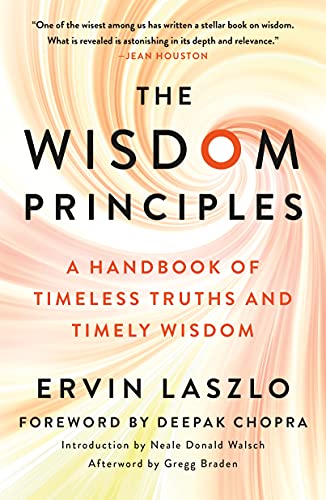 Wisdom Principles: A Handbook of Timeless Truths and Timely Wisdom