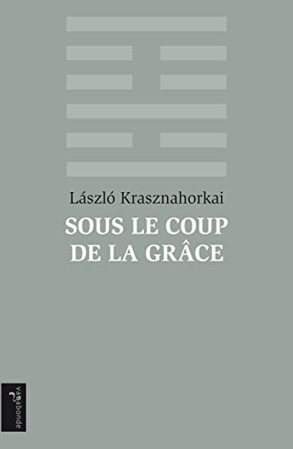 Sous le coup de la grâce: Nouvelles de mort