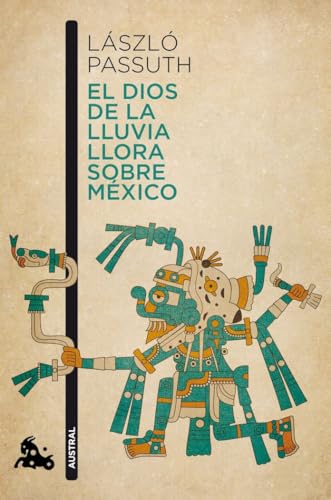El dios de la lluvia llora sobre México (Contemporánea)