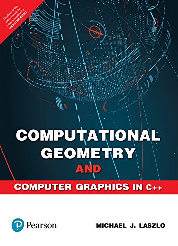Computational Geometry And Computer Graphics In C++, 1St Edn