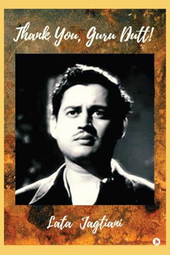 Thank You, Guru Dutt! von Notion Press
