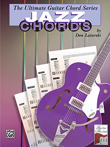 Ultimate Guitar Chords: Jazz Chords (The Ultimate Guitar Chord Book Series) von Alfred Music