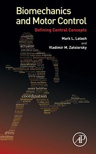 Biomechanics and Motor Control: Defining Central Concepts von Academic Press