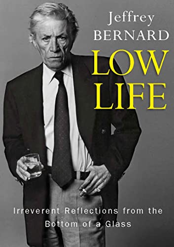 Low Life: Irreverent Reflections from the Bottom of a Glass von Duckworth