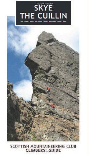 Skye - the Cuillin: Scottish Mountaineering Club Climbers' Guide
