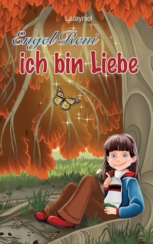 Engel Reni - ich bin Liebe: DE von tredition