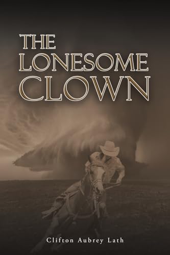 The Lonesome Clown von Austin Macauley Publishers