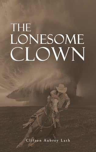 The Lonesome Clown von Austin Macauley Publishers