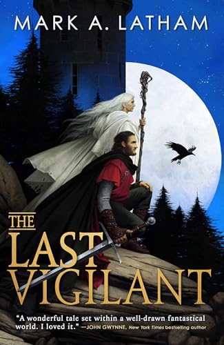 The Last Vigilant (Kingdom of Oak and Steel, 1) von Orbit