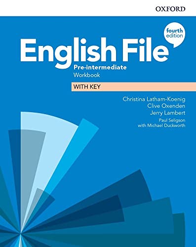 English File Fourth Edition Pre-Intermediate Workbook with Answer Key (2019) von Oxford University Press
