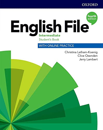 English File: Intermediate. Student's Book with Online Practice von Oxford University Press