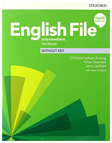 English File: Intermediate. Workbook without Key von Oxford University Press