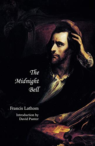 The Midnight Bell (Jane Austen Northanger Abbey Horrid Novels): A German Story, Founded on Incidents in Real Life (Gothic Classics)