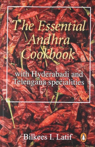 Essential Andhra Cookbook: With Hyderabadi and Telengana Specialities
