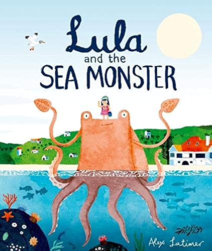 Lula and the Sea Monster