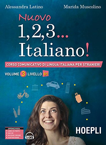 Nuovo 1, 2, 3... italiano! Corso comunicativo di lingua italiana per stranieri (Corsi di lingua) von Hoepli