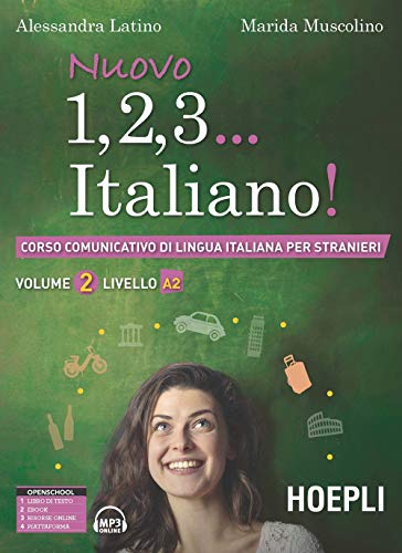Nuovo 1, 2, 3... italiano! Corso comunicativo di lingua italiana per stranieri (Corsi di lingua)