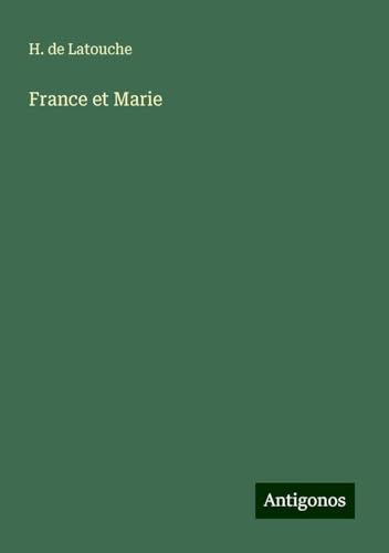 France et Marie von Antigonos Verlag