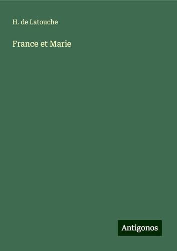 France et Marie von Antigonos Verlag