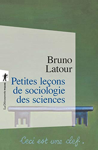 Petites leçons de sociologie des sciences von LA DECOUVERTE