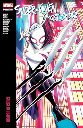 Spider-Gwen: Ghost-Spider Modern Era Epic Collection: Weapon Of Choice von Marvel