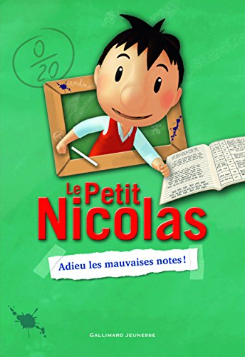 Le Petit Nicolas - Adieu les mauvaises notes ! von Gallimard Jeunesse