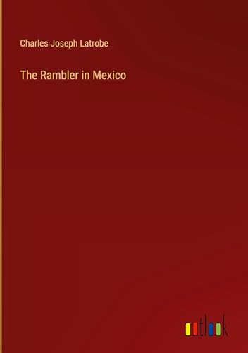 The Rambler in Mexico von Outlook Verlag